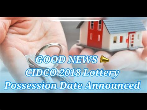 cidco lottery 2018 possession date|Applicant .
